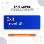 Blue Acrylic Exit Level Braille Sign, Blue Braille Sign with White Text reading Exit Level #, Remaining text reads Exit Level Braille Signs Blue Moulded Acrylic Braille Sign