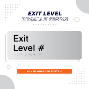 Exit Level Braille Signs - Silver Acrylic