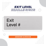 Anodised Aluminium Exit Level Braille Sign, Grey Sign panel with text Exit Level #. Remaining text reads Exit Level Braille Signs Anodised Aluminium