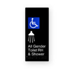 All Gender Accessible Toilet RH & Shower Black Aluminium Braille Sign