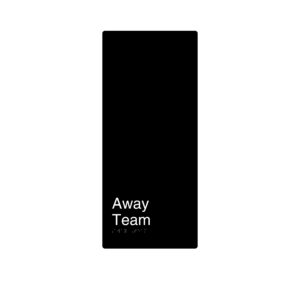 Away Team Black Aluminium Braille Sign