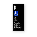 Female Accessible Toilet LH & Shower Black Aluminium Braille Sign