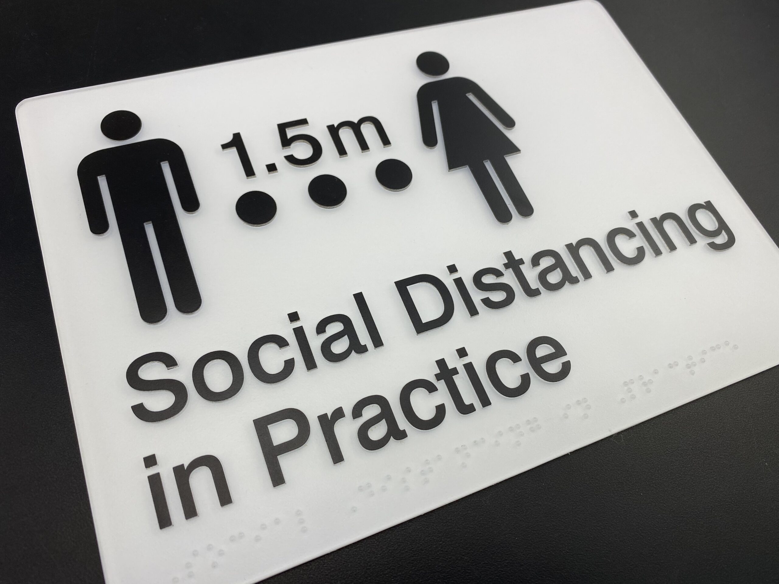 Social Distancing White Acrylic Braille Sign