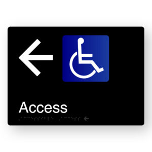 Accessible Access (Left Arrow) Braille Sign in Black Aluminium