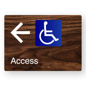 Accessible Access (Left Arrow) Braille Sign in a Dark Woodgrain