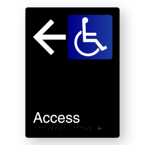 Accessible Access (Left Arrow) Braille Sign in Portrait Anodised Aluminium