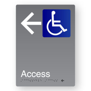 Accessible Access (Left Arrow) Braille Sign in Portrait Grey Aluminium