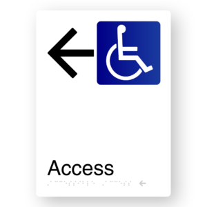 Accessible Access (Left Arrow) Braille Sign in Portrait White Aluminium