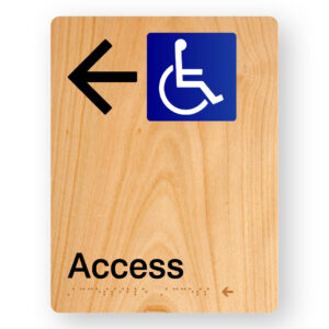 Accessible Access (Left Arrow) Braille Sign in Portrait Woodgrain Acrylic