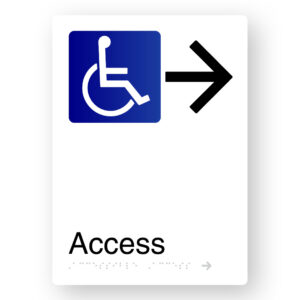 Accessible Access (Right Arrow) Braille Sign in Portrait White Aluminium