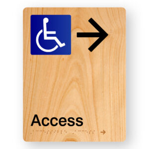 Accessible Access (Right Arrow) Braille Sign in Portrait Woodgrain Acrylic