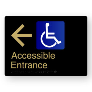 Accessible Entrance (Left Arrow) Braille Sign in a Black & Satin Brass Finish