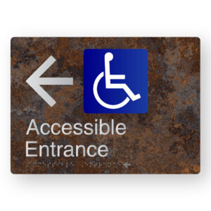 Accessible Entrance (Left Arrow) Braille Sign in a Distressed Metal Finish