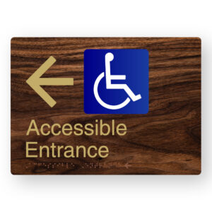 Accessible Entrance (Left Arrow) Braille Sign in a Dark Woodgrain & Brass Finish