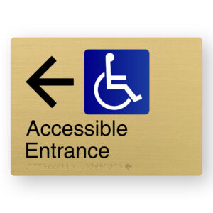 Accessible Entrance (Left Arrow) Braille Sign in a Satin Brass Finish