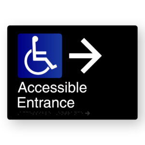 Accessible Entrance (Right Arrow) Braille Sign in Black Aluminium