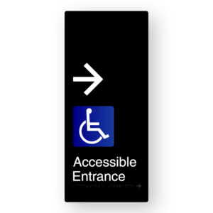 Accessible Entrance (Right Arrow) Braille Sign in XL Black Aluminium
