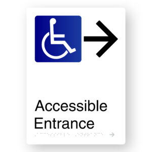 Accessible Entrance (Right Arrow) Braille Sign in Portrait White Aluminium