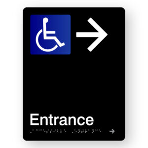 Accessible Entrance (Right Arrow) Braille Sign in Portrait Black Acrylic