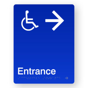 Accessible Entrance (Right Arrow) Braille Sign in Portrait Blue Acrylic