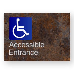 Accessible Entrance Braille Sign in a Distressed Metal Finish