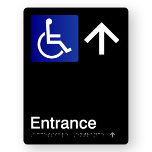 Accessible Entrance (Up Arrow) Braille Sign in Portrait Black Acrylic