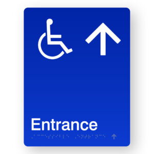 Accessible Entrance (Up Arrow) Braille Sign in Portrait Blue Acrylic