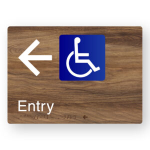 Accessible Entry (Left Arrow) Braille Sign in a Mid-Tone Woodgrain