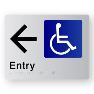 Accessible Entry (Left Arrow) Braille Sign in Silver Acrylic