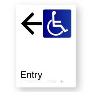 Accessible Entry (Left Arrow) Braille Sign in Portrait White Aluminium