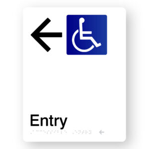 Accessible Entry (Left Arrow) Braille Sign in White Portrait Acrylic