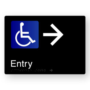 Accessible Entry (Right Arrow) Braille Sign in Black Aluminium