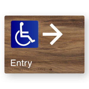 Accessible Entry (Right Arrow) Braille Sign in a Mid-Tone Woodgrain