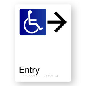 Accessible Entry (Right Arrow) Braille Sign in Portrait White Aluminium