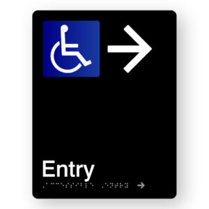 Accessible Entry (Right Arrow) Braille Sign in Portrait Black Acrylic