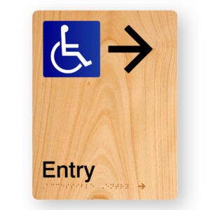 Accessible Entry (Right Arrow) Braille Sign in Portrait Woodgrain Acrylic