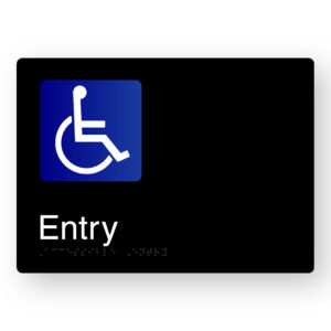 Accessible Entry Braille Sign in Black Aluminium