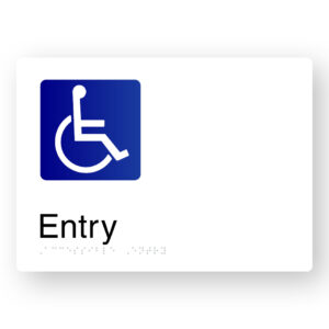 Accessible Entry Braille Sign in White Aluminium