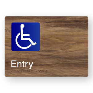 Accessible Entry Braille Sign in a Mid-Tone Woodgrain
