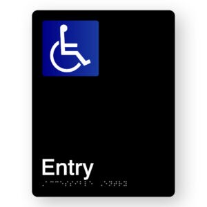 Accessible Entry Braille Sign in Portrait Black Acrylic