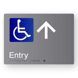 Accessible Entry (Up Arrow) Braille Sign in Grey Aluminium