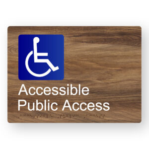 Accessible Public Access Braille Sign in a Mid-Tone Woodgrain