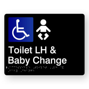 Accessible Toilet LH & Baby Change Braille Sign in Black Acrylic