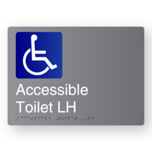 Accessible Toilet LH Braille Sign in Grey Aluminium