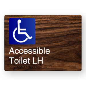 Accessible Toilet LH Braille Sign in a Dark Woodgrain
