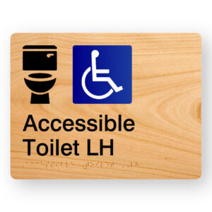 Accessible Toilet LH V2 Braille Sign in Woodgrain Acrylic. A Woodgrain colour panel with black raised tactile text & graphics including both the Toilet & Accessible symbols.