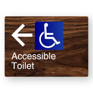 Accessible Toilet (Left Arrow) Braille Sign in a Dark Woodgrain