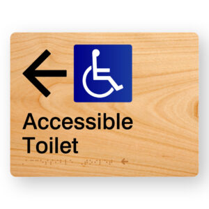 Accessible Toilet (Left Arrow) Braille sign in Woodgrain Acrylic