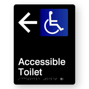 Accessible Toilet (Left Arrow) Braille Sign in Portrait Black Acrylic