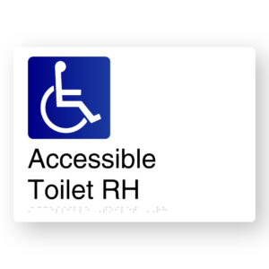 Accessible Toilet RH Braille Sign in White Aluminium